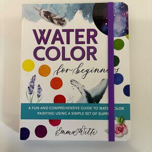 Watercolor For Beginners Emma Witte 2021 Hardcover Art Instructional Book